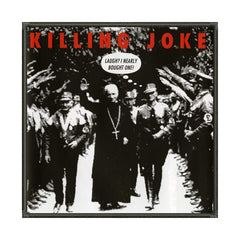 Killing Joke - Laugh? I Nearly Bought One Metalworks Patch