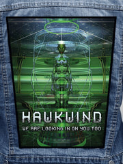 Hawkwind - We Are Looking In On You Metalworks Back Patch