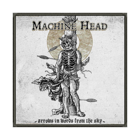 Machine Head - Arrows In Words From The Sky Metalworks Patch