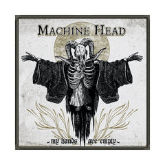 Machine Head - My Hands Are Empty Metalworks Patch